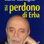 Carlo Castagna e i carcerati di Padova: ecco cosa vuol dire essere cristiani