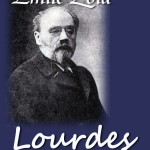 L’ateo Emile Zola pagò due miracolate di Lourdes per restare zitte