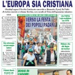 La Lega Nord: «l’Europa rimarrà cristiana»