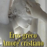 Recensione del libro: “Eros greco e Amore cristiano”