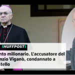 Condannato Viganò: rubava al fratello disabile e faceva la morale al Papa
