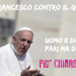 Papa Bergoglio contro la teoria gender: tutti i suoi discorsi