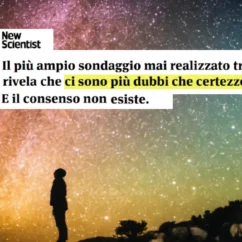 Gli scienziati non concordano su nulla: crolla il mito scientista scienza consenso