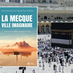 La Mecca non esisteva ai tempi di Maometto: l'Islam sotto esame la mecca storia